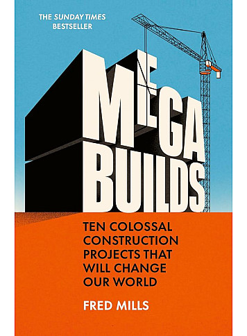 Mega Builds. Fred Mills