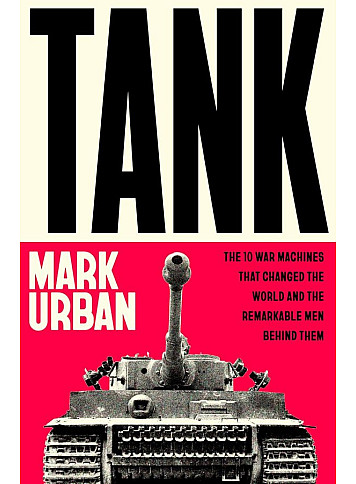 Tank. Mark Urban