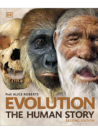 Evolution. The Human Story