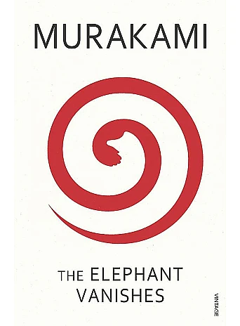 The Elephant Vanishes. Haruki Murakami
