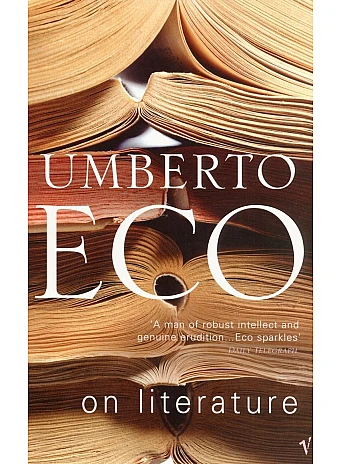 On Literature. Umberto Eco