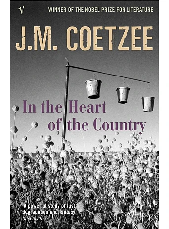 In the Heart of the Country. J.M. Coetzee