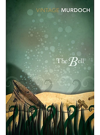 The Bell. Iris Murdoch