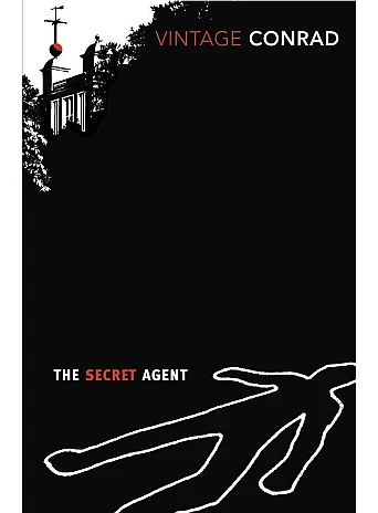 The Secret Agent. Joseph Conrad