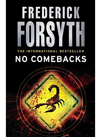 No Comebacks. Frederick Forsyth