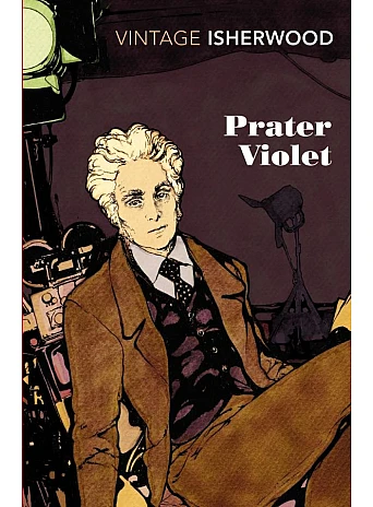 Prater Violet. Christopher Isherwood