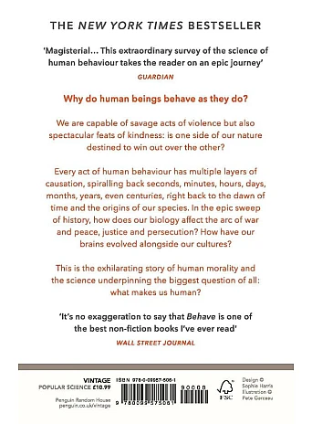 Behave. The Biology of Humans at Our Best and Worst