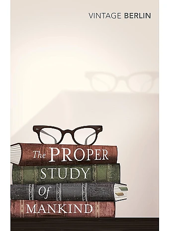 The Proper Study of Mankind