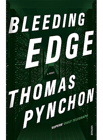 Bleeding Edge. Thomas Pynchon