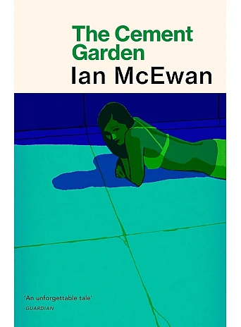 The Cement Garden. Ian McEwan