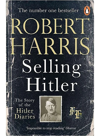 Selling Hitler. 40th Anniversary Special Edition