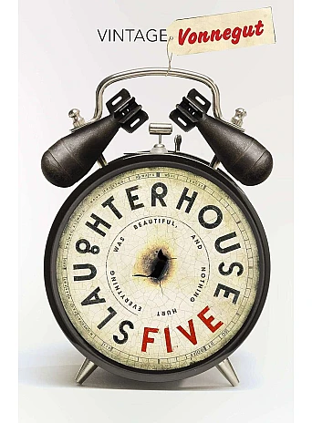 Slaughterhouse 5. Kurt Vonnegut