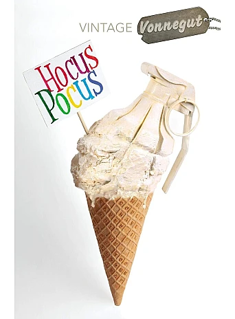 Hocus Pocus. Kurt Vonnegut