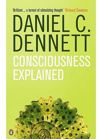 Consciousness Explained. Daniel Clement Dennett