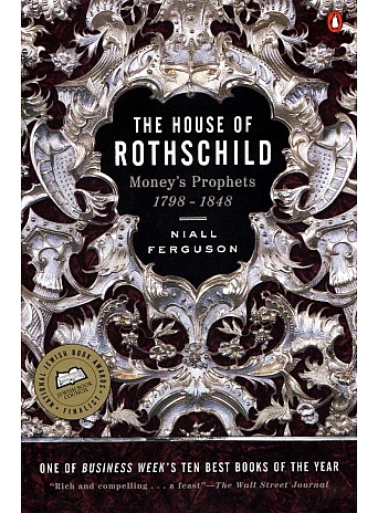 The House of Rothschild. Niall Ferguson