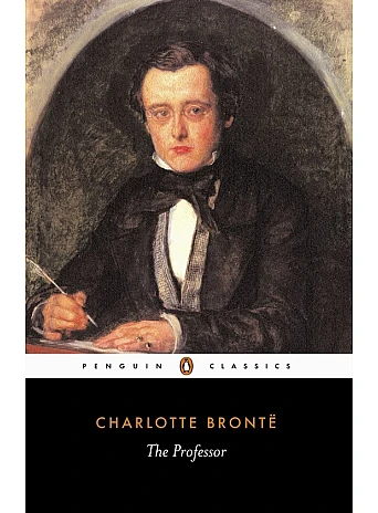 The Professor. Charlotte Bronte