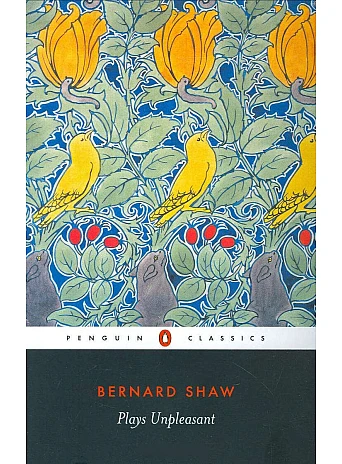 Plays Unpleasant. George Bernard Shaw