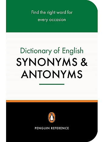 Dictionary of English Synonyms and Antonyms