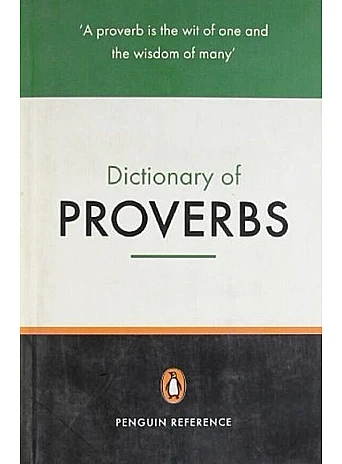 The Dictionary of Proverbs