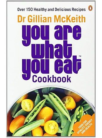 You Are What You Eat Cookbook