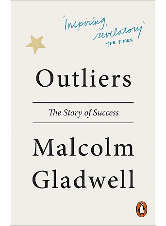 Outliers. The Story of Success