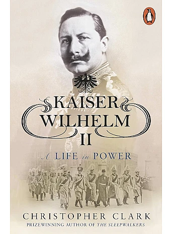 Kaiser Wilhelm II. Christopher Clark