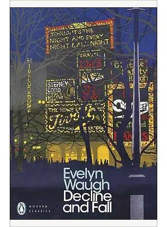 Decline and Fall. Evelyn Waugh