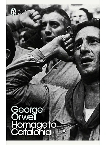 Homage to Catalonia. George Orwell