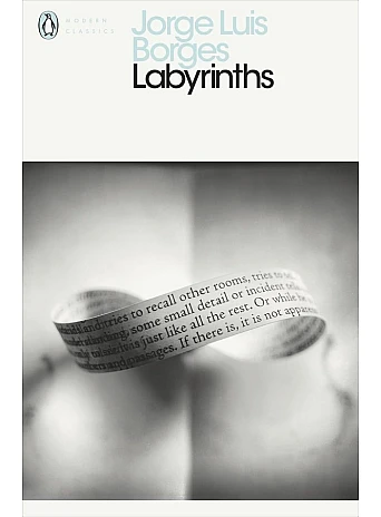 Labyrinths. Jorge Luis Borges