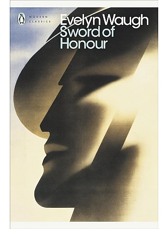 Sword of Honour. Evelyn Waugh Sword of Honour. Evelyn Waugh