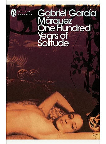 One Hundred Years of Solitude. Gabriel Garcia Marquez