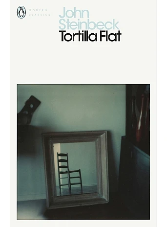 Tortilla Flat. Mr John Steinbeck