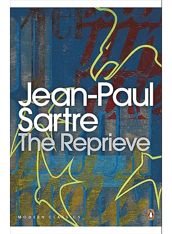 The Reprieve. Jean-Paul Sartre
