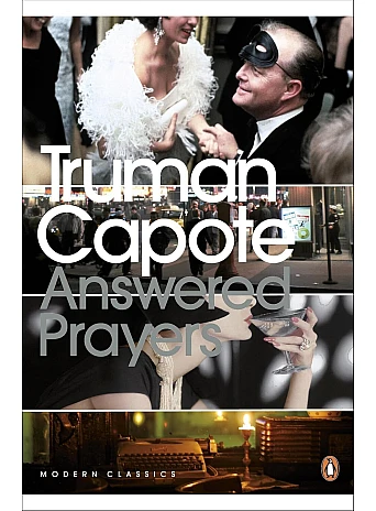 Answered Prayers. Truman Capote
