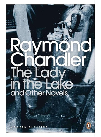 The Lady in the Lake and Other Novels