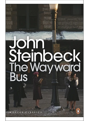 The Wayward Bus. Mr John Steinbeck