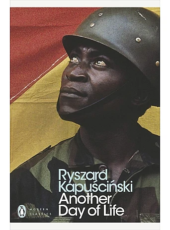 Another Day of Life. Ryszard Kapuscinski