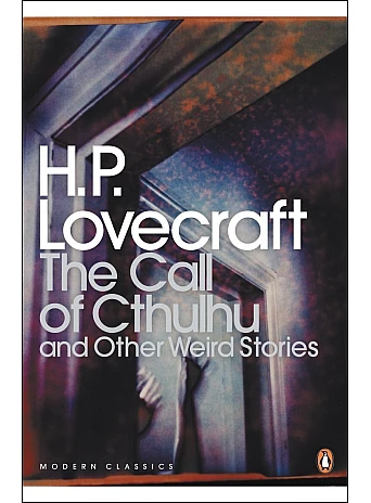 The Call of Cthulhu and Other Weird Stories
