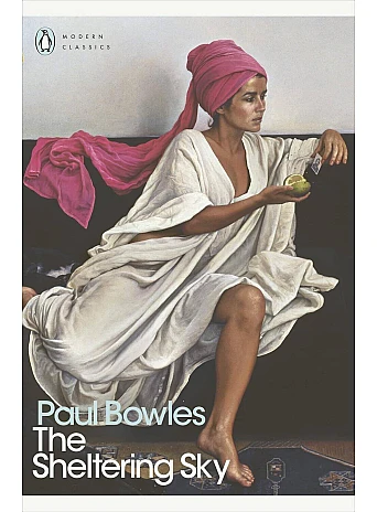 The Sheltering Sky. Paul Bowles