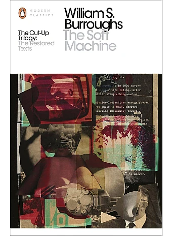 The Soft Machine. William S. Burroughs
