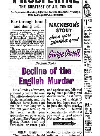 Decline of the English Murder. George Orwell