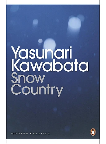 Snow Country. Yasunari Kawabata