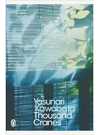 Thousand Cranes. Yasunari Kawabata