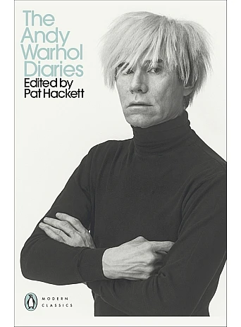 The Andy Warhol Diaries. Andy Warhol