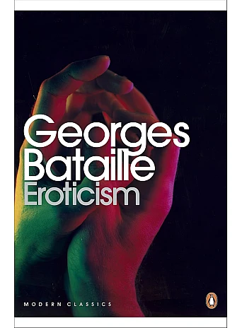 Eroticism. Georges Bataille