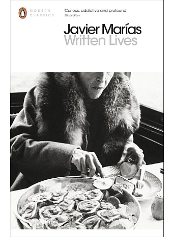 Written Lives. Javier Marías