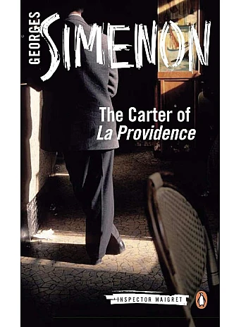 The Carter of 'La Providence'. Georges Simenon