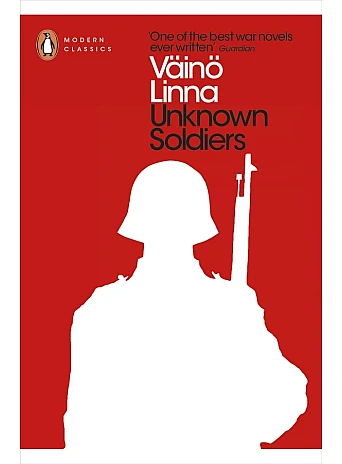Unknown Soldiers. Vaino Linna