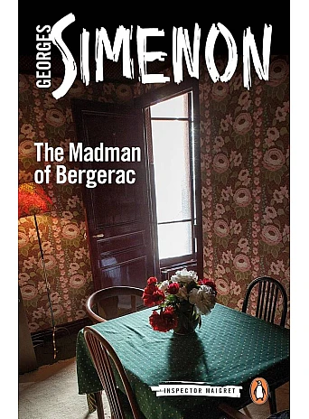 The Madman of Bergerac. Georges Simenon