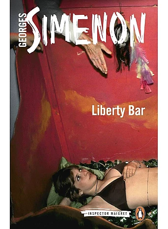 Liberty Bar. Georges Simenon Liberty Bar. Georges Simenon